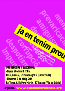 Cartel dos pases de "Ja en tenim prou" en Barcelona